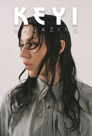 Keyi Magazine 25th Issue Music / Fashion – PRINT + DIGITAL